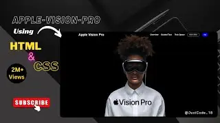 How to Create  Apple-Vision-Pro Landing Page with HTML, CSS, and JavaScript |Just Code |Modern UI/UX