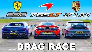 Ferrari 296 GTB vs McLaren 765LT vs Porsche 911 GT2 RS | Ultimate Supercar Drag Race!