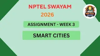 NPTEL Smart Cities ASSIGNMENT 3 Solutions | Week 3 JAN 2026 #nptel#swayamsolver