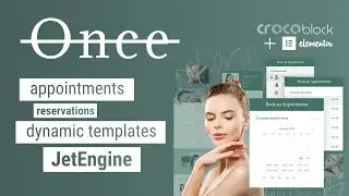 ONCE Dynamic Template | Full Dynamic Spa Reservation Layout from Crocoblock with Jet Plugins