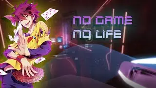 No Game - No Life (Anime opening) | Beat Saber