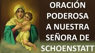 ▶ ORACION POTENTE A NUESTRA SE&Ntilde;ORA DE SCHOENSTATT - ORACION Y PAZ