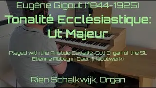Powerful Pipe Organ performance of a Gigout's modal piece in C major
