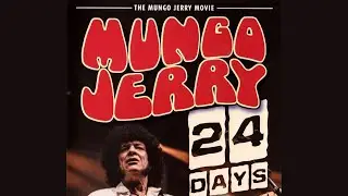 Mungo Jerry - 24 Days