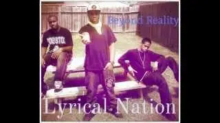 Lyrical Nation Beyond Reality- Chill