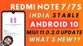 [DON'T UPDATE] Redmi Note 7/7S INDIA Android 10 Stable MIUI 11 Update | Nothing New | MIUI 11.0.2.0