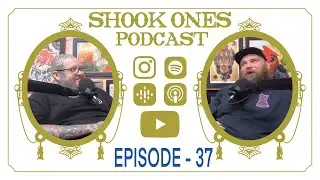 THE DILDO KING | Shook Ones Podcast | Ep.37