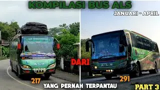 Banyaknya Unit Bus ALS | Inilah Kompilasi Bus ALS Nopin 217 Sampai 291 yang Pernah Terpantau Part3