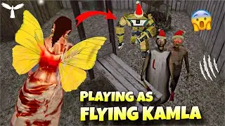 PLAYING AS FLYING KAMLA IN GRANNY LEGACY || KAMLA VS GRANNY FULL VIDEO 