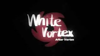 White Vortex - After Vortex (Original)