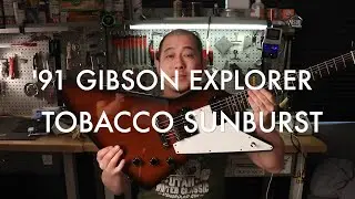 '91 Gibson Explorer Tobacco Sunburst | Review & Demo