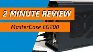 Why the Cooler Master MasterCase EG200 is more than a GPU enclosure - Review