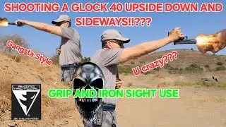 Learn Pro shooting grip and Glock sight USE Upside down and sideways trick shooting to prove a point