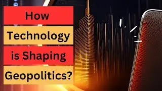 How technology is reshaping Global politics? | The Power of Big Data and AI in Politics