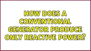 How does a conventional generator produce only reactive power?