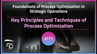 Key Principles and Techniques of Process Optimization | Exclusive Lesson
