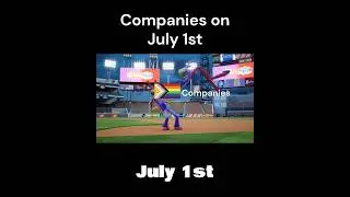 Companies on July 1st #shorts #animation #digitalcircus #memes