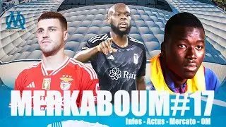 Merkaboum #17 : Mercato Olympien Actus Rumeurs #MercatOM #TeamOm #OM