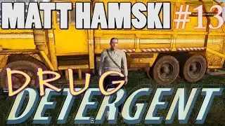 Matt Hamski #13, Drug Detergent