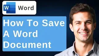 How To Save A Word Document In Microsoft Word [2026 Guide]