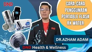 CARA-CARA PENGGUNAAN PORTABLE FLASK! RX WATER