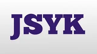 JSYK meaning and pronunciation
