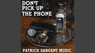 Don't Pick Up The Phone
