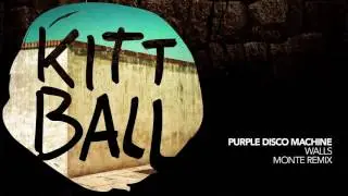 Purple Disco Machine - Walls (Monte Remix)