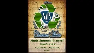 SAIS DUBAI 2024 GR 1,2 CLASSICAL MUSIC WITH RECYCLED MUSIC INSTRUMENTS, SUMMER CONCERT
