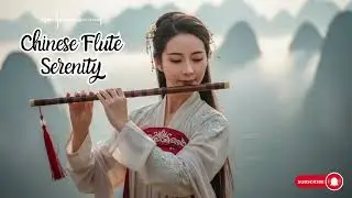 Relaxing Chinese Flute Music for Stress Relief
