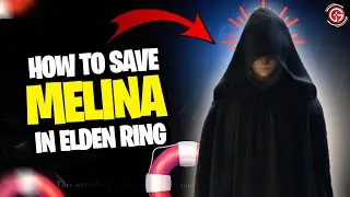 How to Save Melina in Elden Ring | How to Rescue melina From death and have other endings