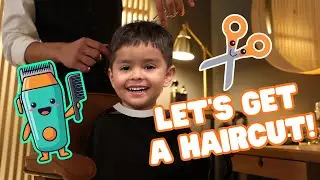Let's Get a Haircut! Toddler Time at the Barber