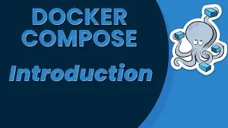Introduction to Docker Compose | What is Docker Compose?