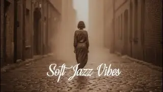 Fading Footsteps &ndash; Soft Smooth Cozy Jazz Ballad with Vintage Retro Vibes
