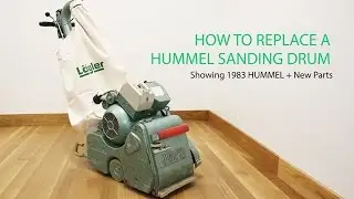 The How to Replace a Sanding Drum Video | Lägler HUMMEL