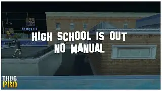 THUG Pro High School is out No Manual