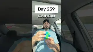 Day 239 of solving the Rubik&rsquo;s cube blindfolded every single day until I break the National Record.