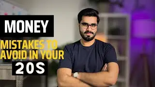 Money Mistakes to Avoid in Your 20s
