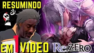 O NOIA QUE DIBRA A MORTE&hellip; | RE:ZERO EM 30 MINUTOS - CORREAVERSO