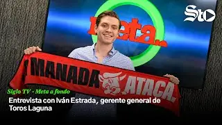 Meta A Fondo: Nos acompa&ntilde;a Iv&aacute;n Estrada