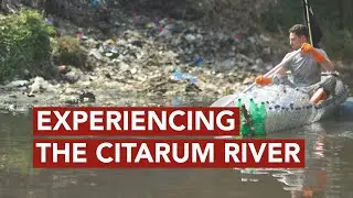 Everyone should experience the Citarum River