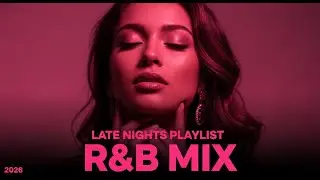 TrapSoul Mix (2026) | Night Drive R&B Mood &ndash; R&B Playlist Vol.31