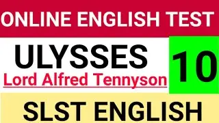 Ulysses by Lord Alfred Tennyson mock test || SLST ENGLISH || ENGLISH SLST || WBSSC