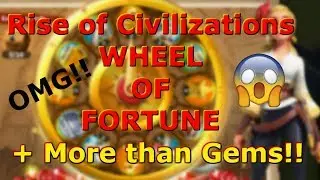 Wheel of Fortune + More Than Gems Event! Best time to spend your gems! - Rise of Civilizations 2019
