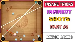 CARROM POOL : Indirect Trick Shots | Part #2 | Carrom Gaming