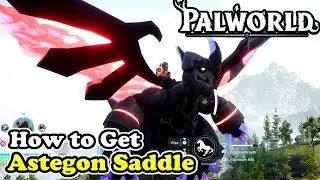 How to Ride Astegon in Palworld (Astegon Location)