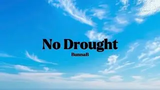 BunnaB - No Drought [Lyrics]