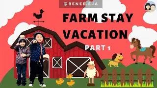 FARM STAY VACATION: AUSTRALIA [ PART 1]