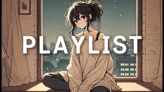 𝐏𝐥𝐚𝐲𝐥𝐢𝐬𝐭 Why does everyone look so down? | Relax&Chill ❄️