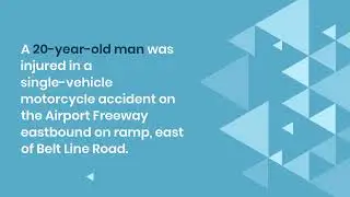 Man Injured in Motorcycle Accident on Airport Fwy. in Irving, TX